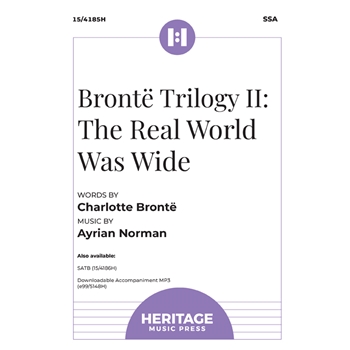 Bronte Trilogy II: The Real World Was Wide