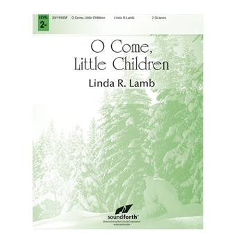 O Come Little Children