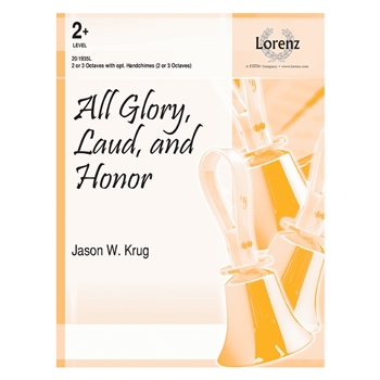 All Glory Laud and Honor