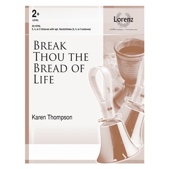 Break Thou the Bread of Life