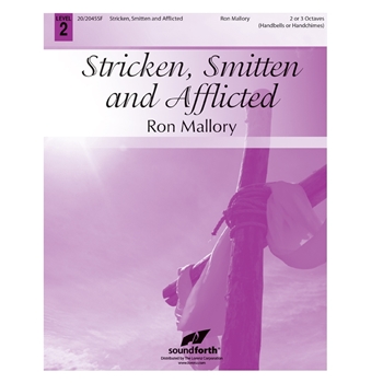 Stricken, Smitten and Afflicted