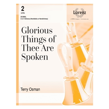 Glorious Things of Thee Are Spoken