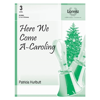 Here We Come A-Caroling