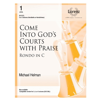 Come Into God's Courts with Praise