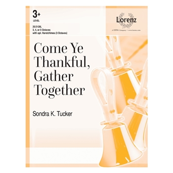 Come Ye Thankful, Gather Together