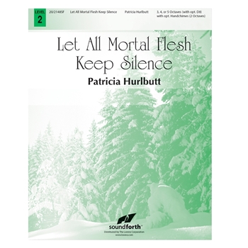 Let All Mortal Flesh Keep Silence