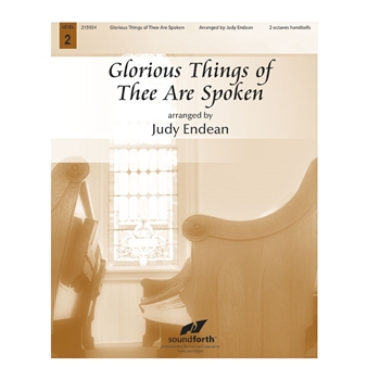 Glorious Things of Thee Are Spoken