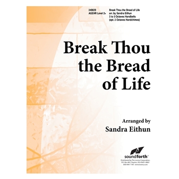 Break Thou the Bread of Life