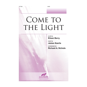 Come to the Light