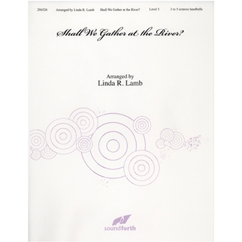 Shall We Gather at the River?