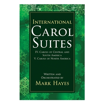International Carol Suites: Carols of the Americas