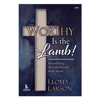 Worthy is the Lamb