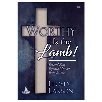 Worthy Is the Lamb