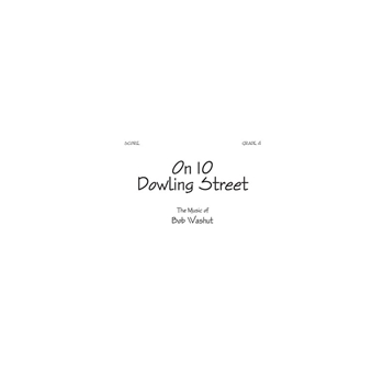 On 10 Dowling Street - Score