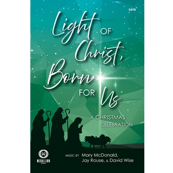 Light of Christ, Born for Us