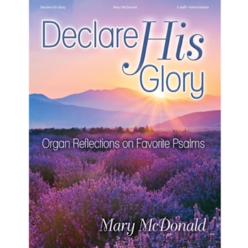 Declare His Glory