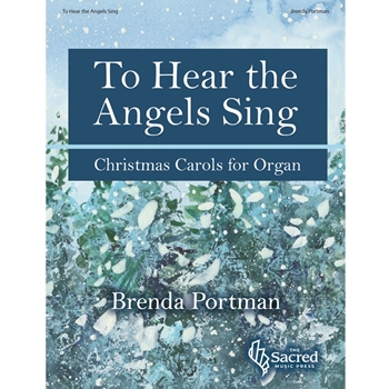 To Hear the Angels Sing