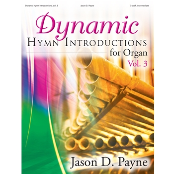 Dynamic Hymn Introductions, Vol. 3
