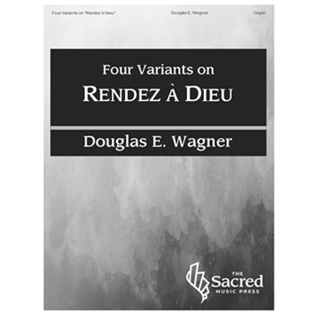 Four Variants on "Rendez a Dieu"