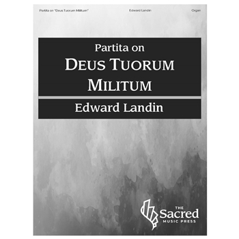 Partita on "Deus Tuorum Militum"