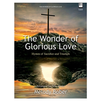 Wonder of Glorious Love