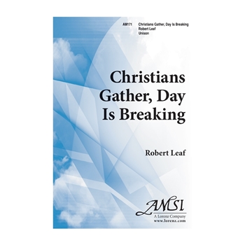 Christians Gather, Day Is Breaking