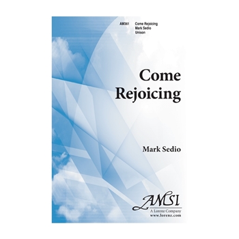 Come Rejoicing