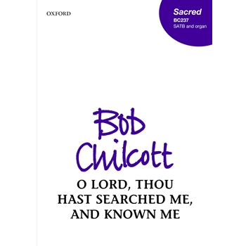 O Lord, thou hast searched me, and known me