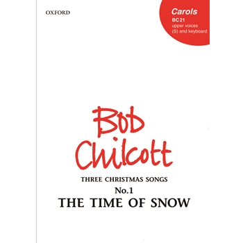 The Time of SnowNo. 1 of       Three Christmas SongsS