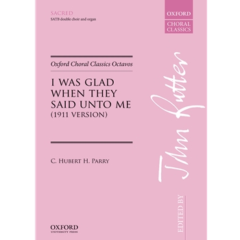 I Was Glad When They Said Unto Me - 1911 Version