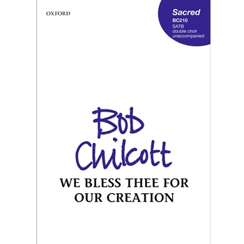 We Bless Thee for Our Creation