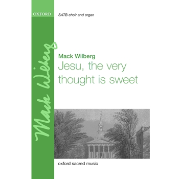 Jesu, the Very Thought is Sweet