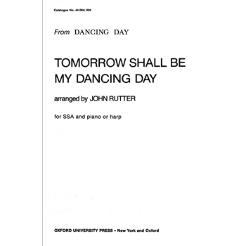 Tomorrow Shall Be My Dancing Day