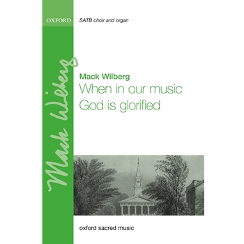 When in our music God is glorified