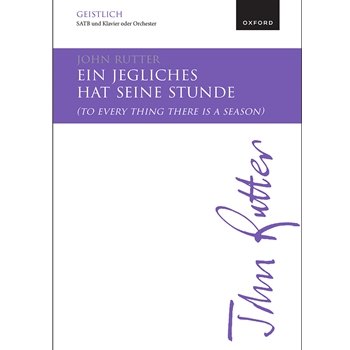 Ein jegliches hat seine Stunde (To every thing there is a season)Vocal score