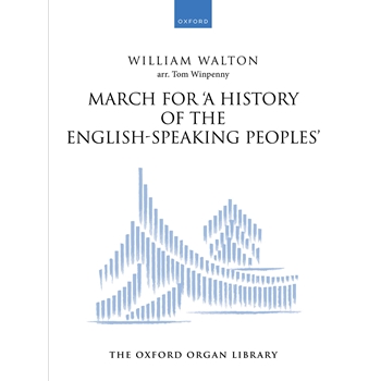 March for 'A History of the English-Speaking Peoples'Solo organ