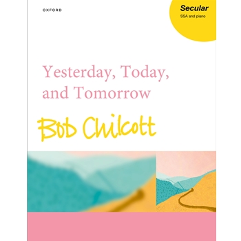 Yesterday, Today, and Tomorrow