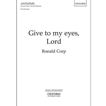Give to my eyes, Lord