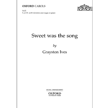 Sweet Was The Song