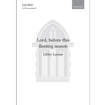 Lord, before this fleeting seasonVocal score