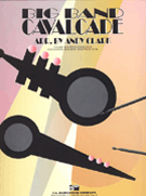 Big Band Cavalcade by - Clark Andy - for Concert Band