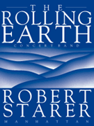 Rolling Earth The by Starer for Concert Band