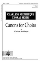 Canons For Choirs by Archibeque - Hannaford - for Sec Collection
