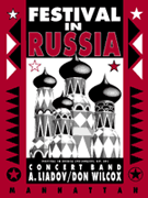 Festival In Russia by Liadov Anatoly - Wilcox D - for Full Score