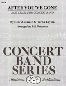After You've Gone by Creamer and Layton - Holcombe Bill - for Concert Band