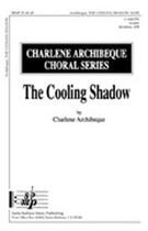 Cooling Shadow by Archibeque for SATB and Piano