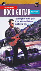 Beginning Rock Guitar - Rhythm by Howard Paul - Rhythm - for Guitar Vid