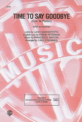 Time To Say Goodbye (Con Te Partiro) by Sartori Francesco - Strommen Carl - for SATB