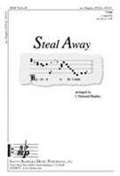 Steal Away by - Hughes J Edmund - for TTBB