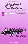 Ev'ry Time I Feel The Spirit by - Cavalier Debbie - for SSA
